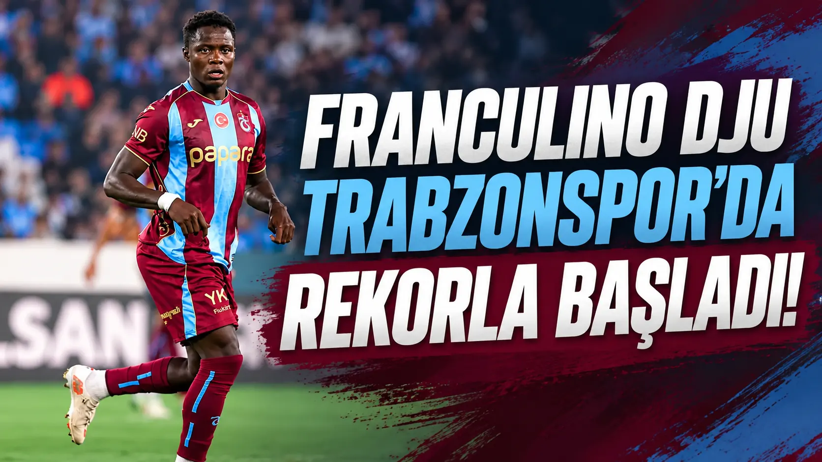 Franculino Dju, Trabzonspor formasıyla rekor kırdı ve golünü attı