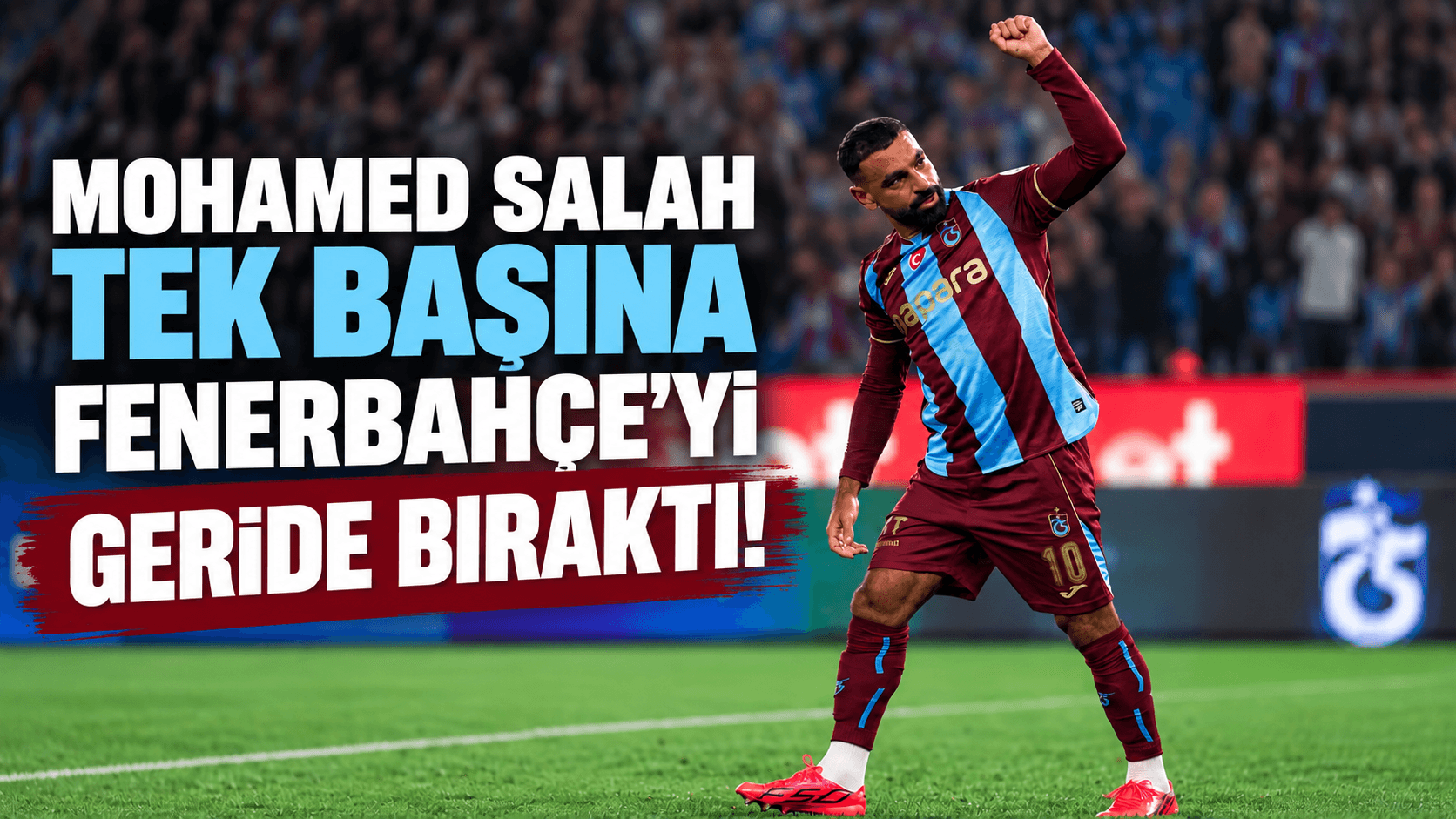Salah, rakip ceza sahasında Fenerbahçe’yi tek başına geride bıraktı
