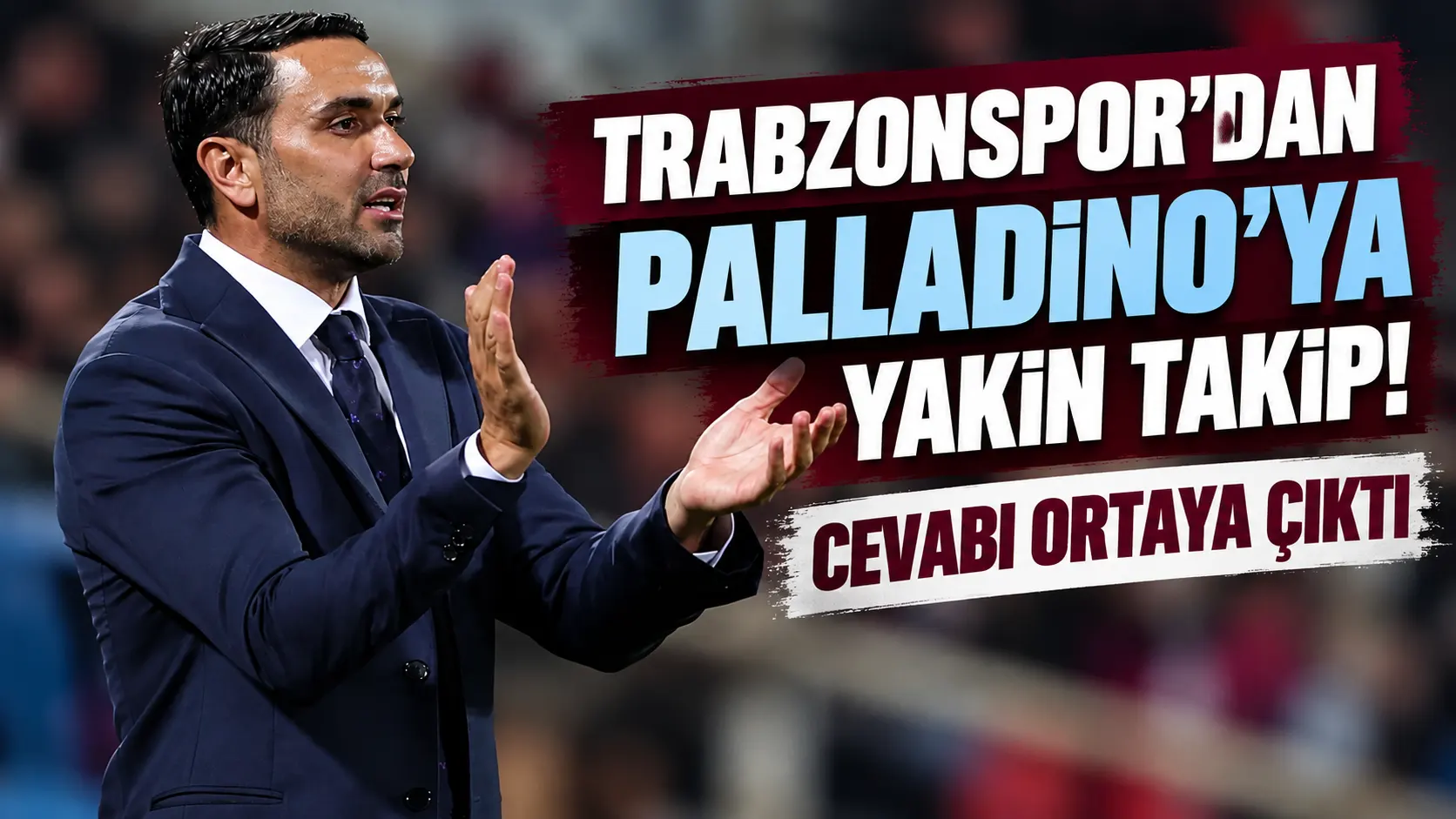 Trabzonspor, Palladino ile temasa geçti; İtalyan teknik adamın tercihi netleşti