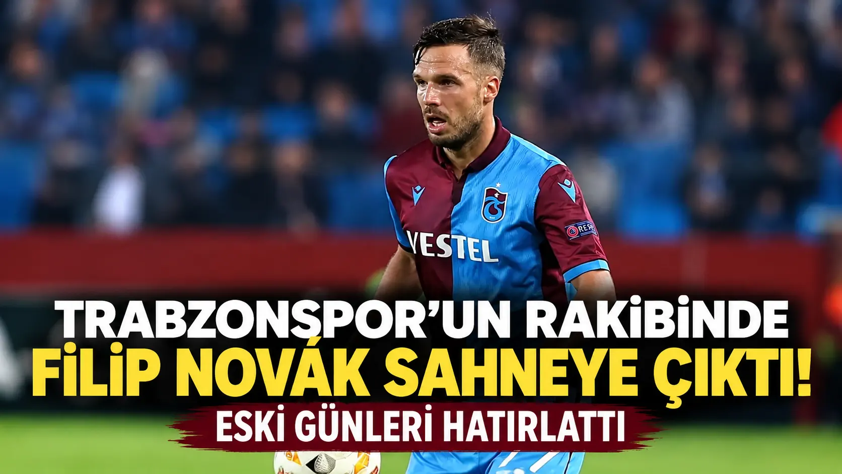 Filip Novák Baník Ostrava filelerini süsleyen şık golle parladı, Trabzonspor dönemini andı