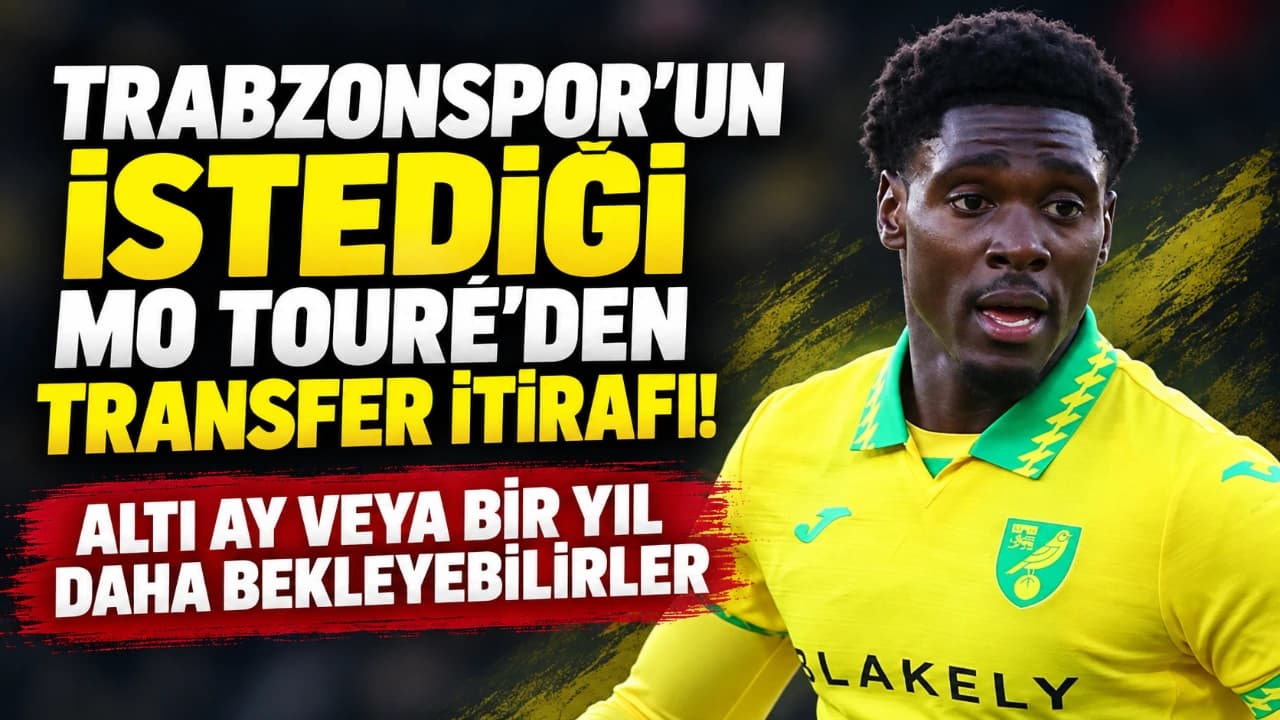 Mohamed Touré: Trabzonspor ilgisini doğruladı, kulüpler bekleyebilir