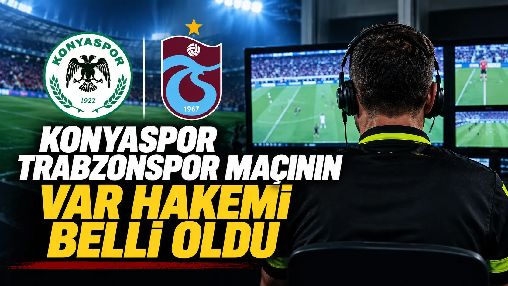 Konyaspor-Trabzonspor maçında VAR olarak Matej Jug görevlendirildi