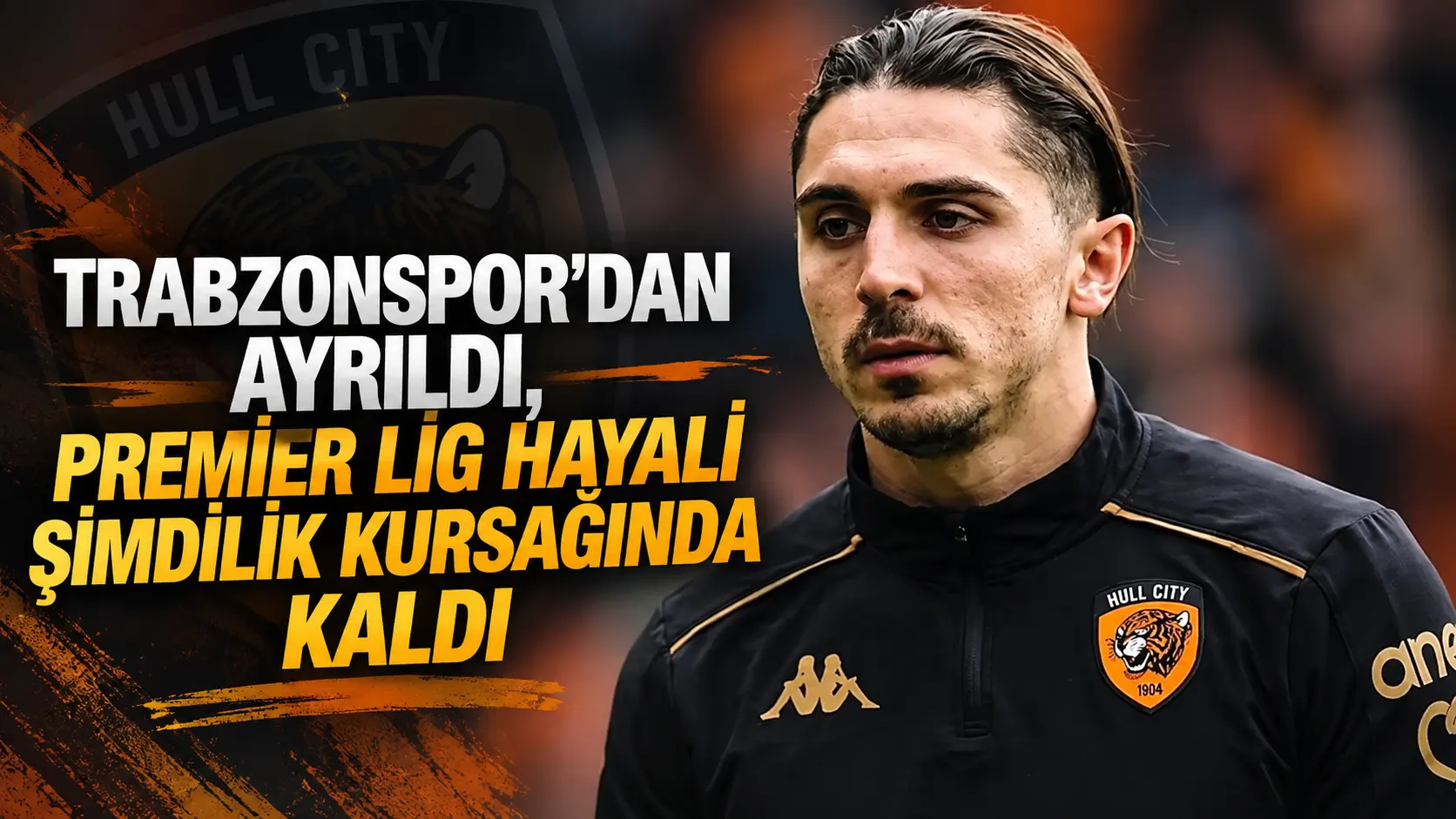 Abdülkadir Ömür, Hull City’nin parlak başlangıcında kadroya giremedi