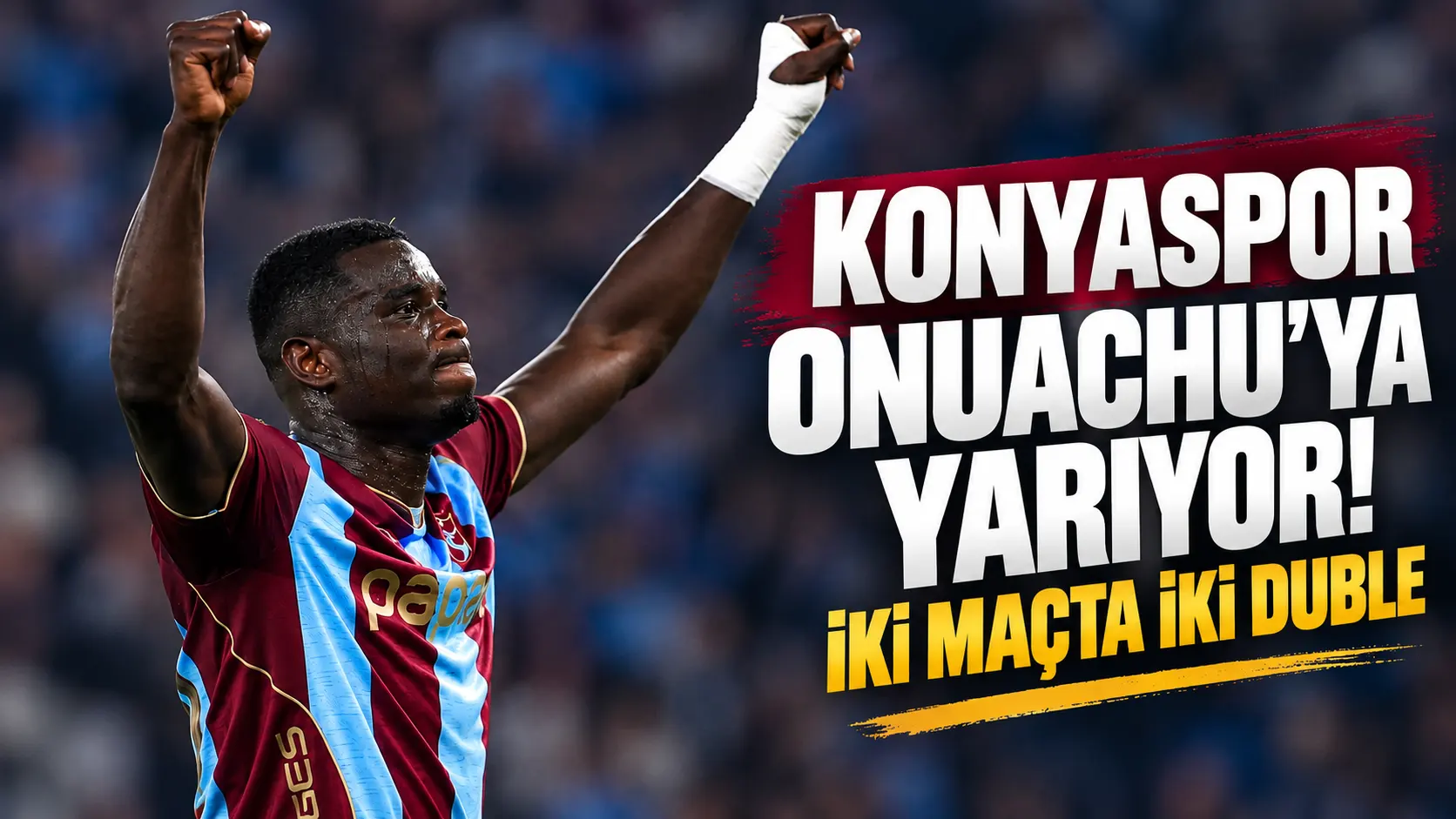 Onuachu, Konyaspor karşısında yine tehlikeli