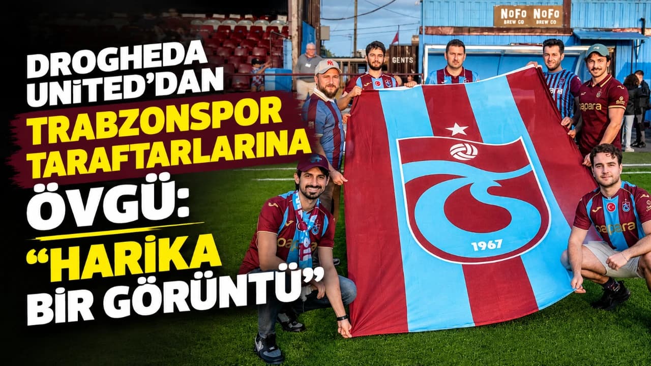 Drogheda United, İrlanda’daki Trabzonspor taraftarlarına sosyal medyadan teşekkür etti