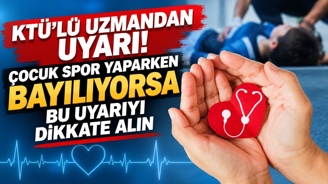 Uzman uyardı: Çocuklarda spor sırasında bayılma kalp belirtisi olabilir