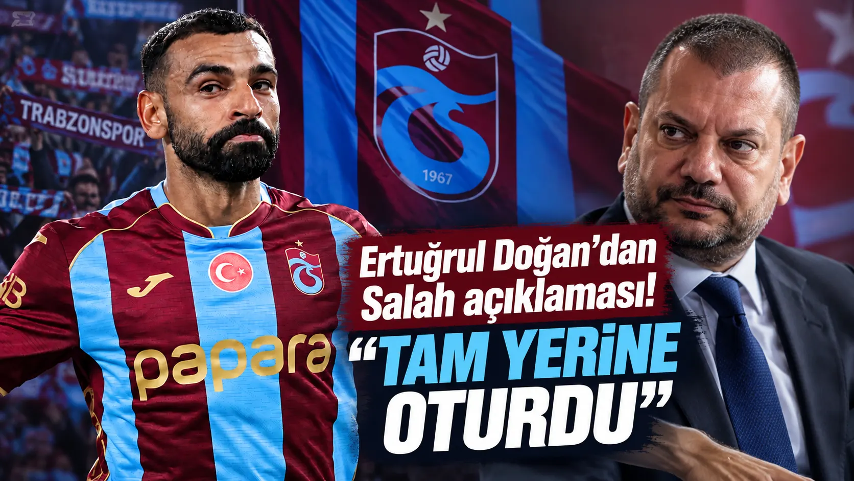 Ertuğrul Doğan: Salah kadro planlamasında tam yerine oturdu