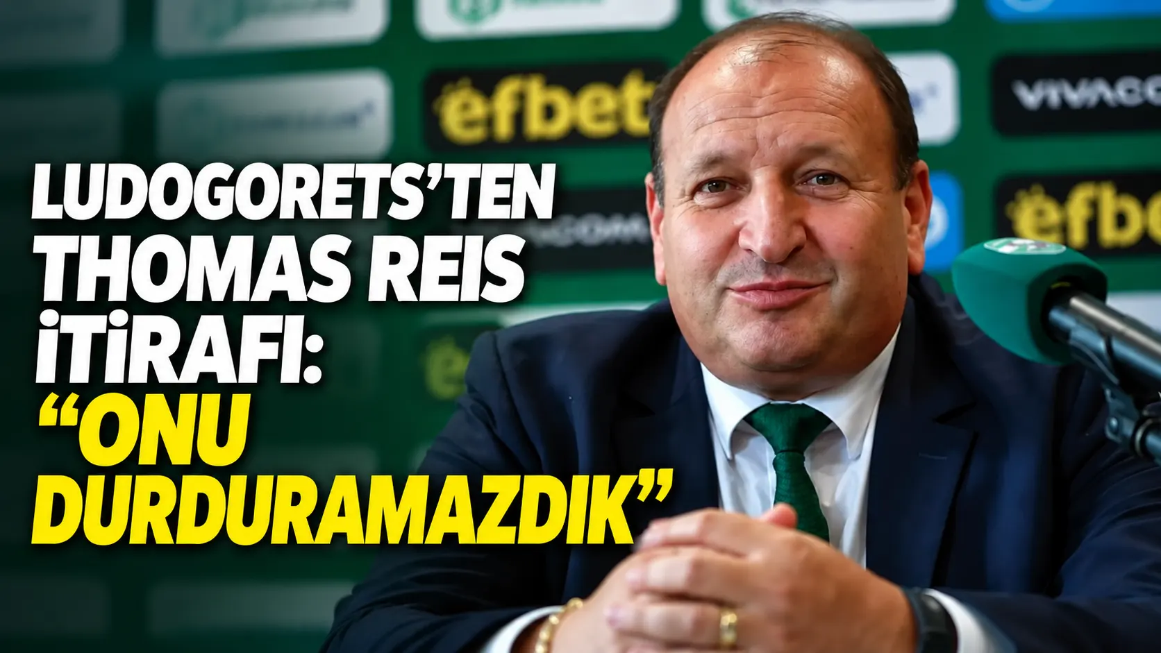 Ludogorets yöneticisinden itiraf: Reis’i engelleyemedik