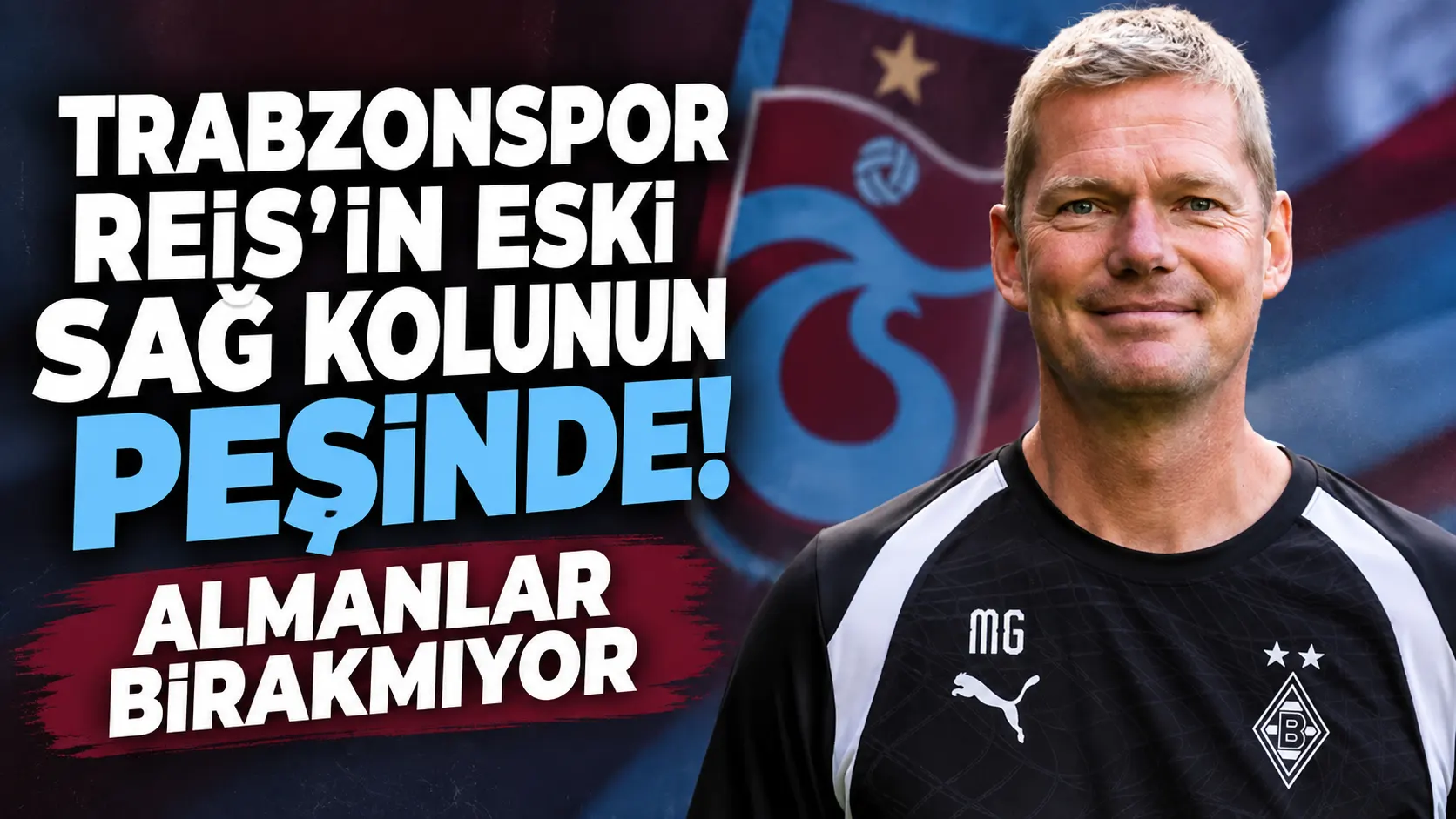 Trabzonspor, Reis’in eski yardımcısını kadrosuna katmak istiyor; Mönchengladbach vazgeçmiyor