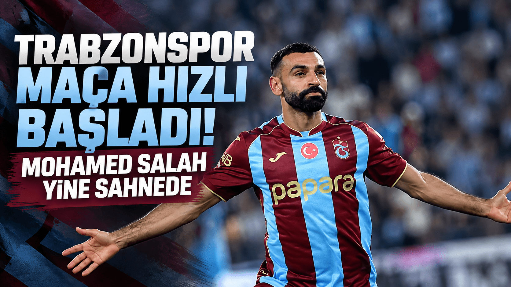 Salah erken golle Papara Park’ta Trabzonspor’u öne geçirdi