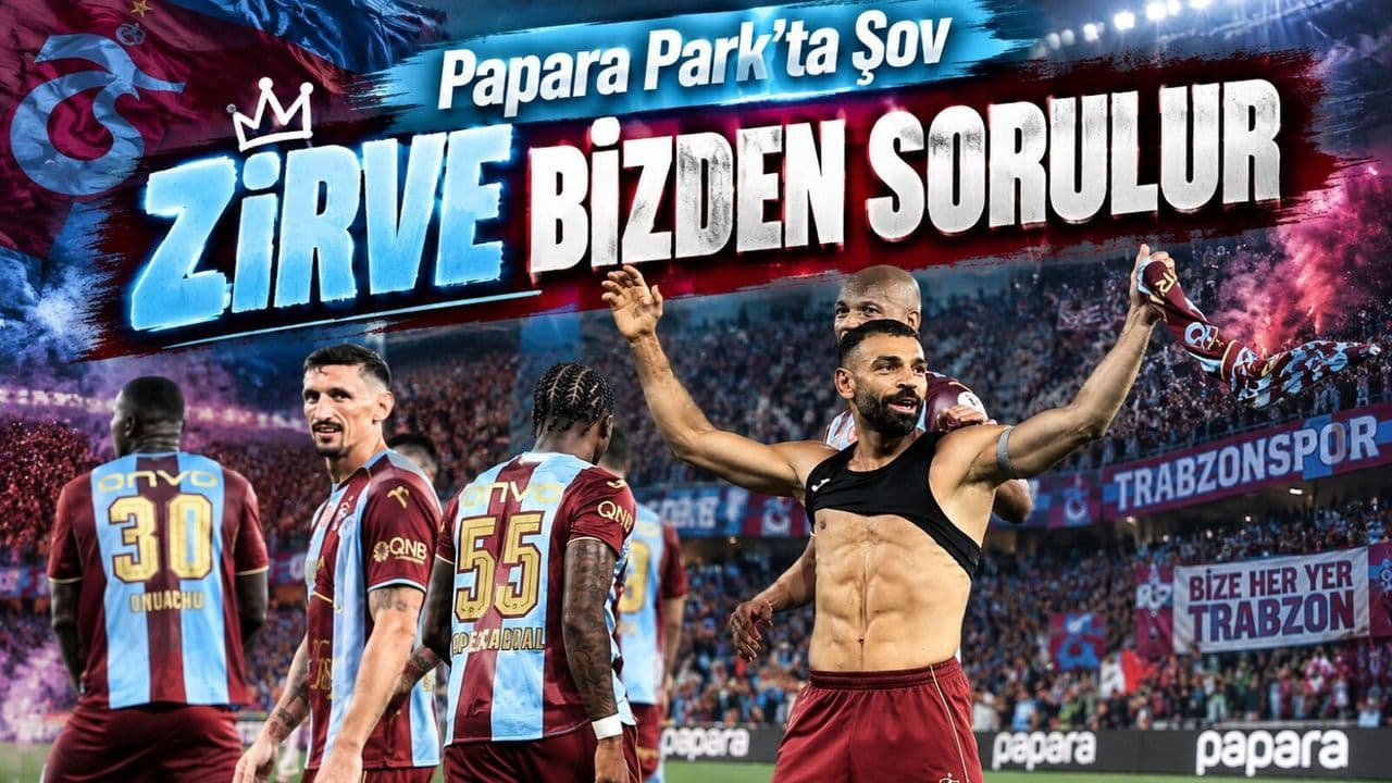Papara Park’ta Fırtına: Trabzonspor Galatasaray’ı 4-0 ile geçti