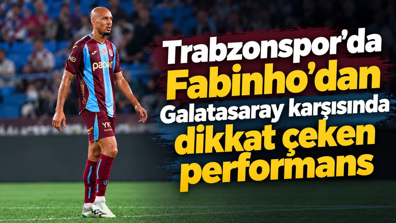 Fabinho, Galatasaray maçında orta sahayı domine etti