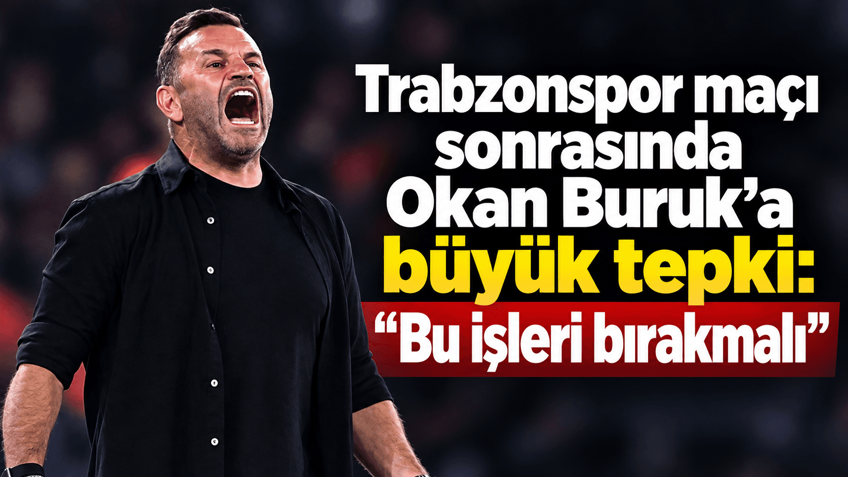 Yönetimde Buruk tepkisi: Sistem ve tercihler sorgulanıyor