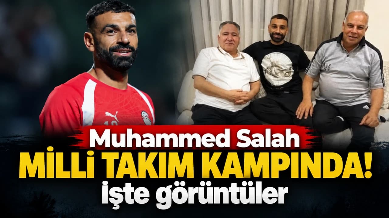 Muhammed Salah memleketinde: Aile buluşması ve milli kamp görüntüleri