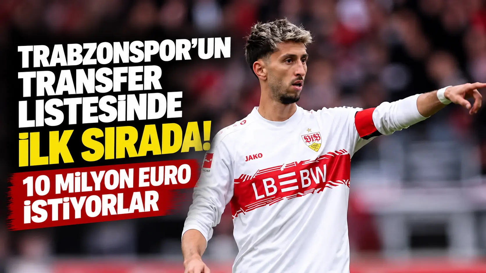 Trabzonspor'un hedefinde Atakan Karazor; Stuttgart 8-10 milyon euro talep ediyor