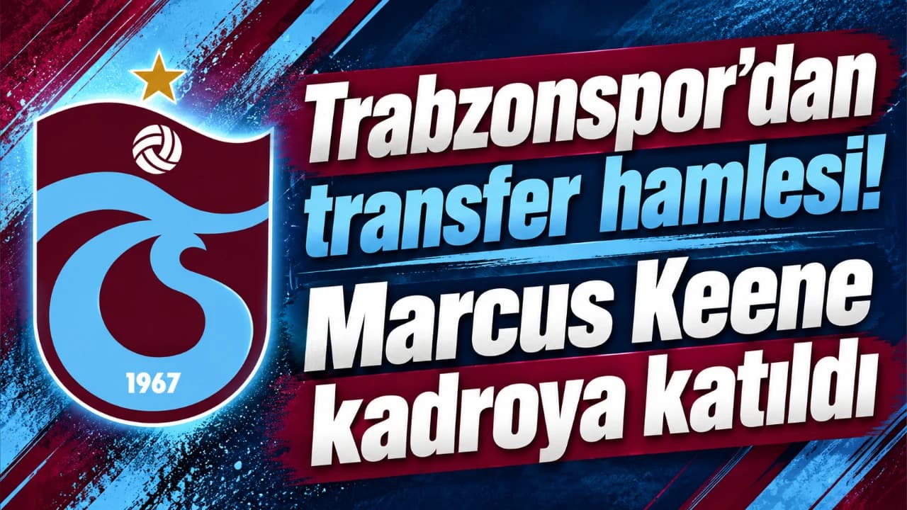 Trabzonspor guard hattına Marcus Keene takviyesi yaptı