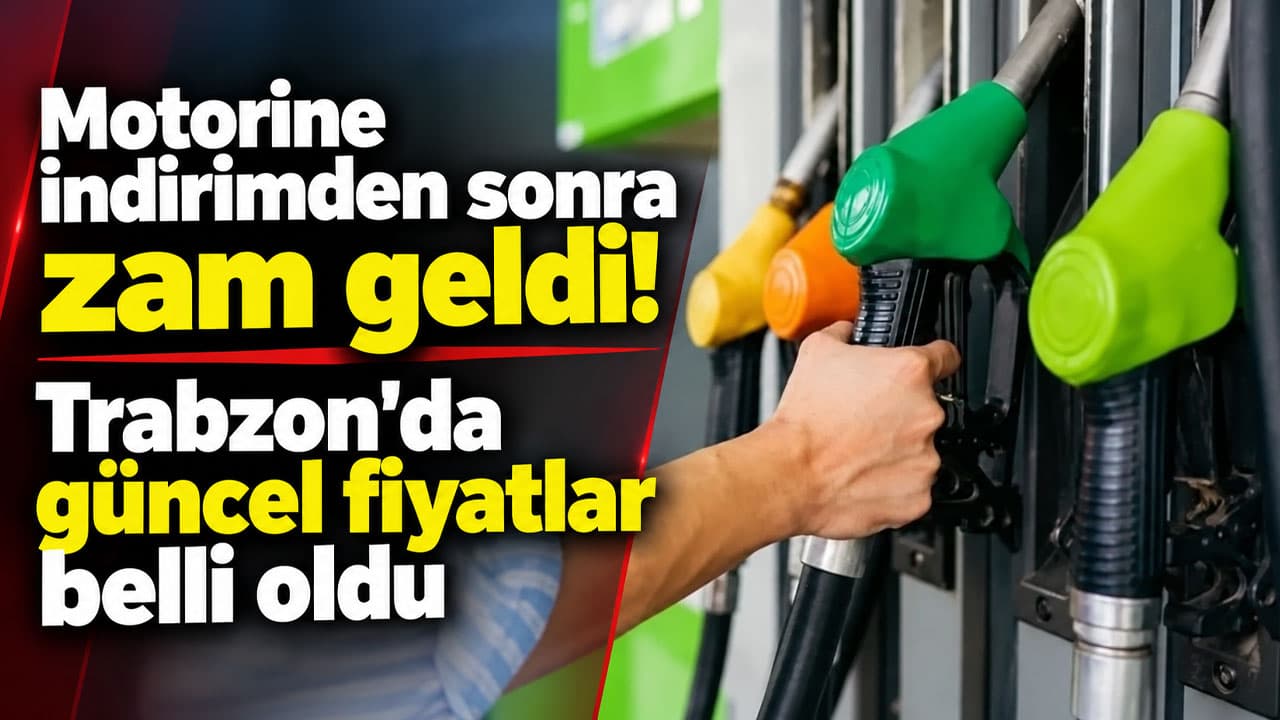 Motorinde dalgalanma sürdü: Trabzon'da yeni fiyatlar açıklandı