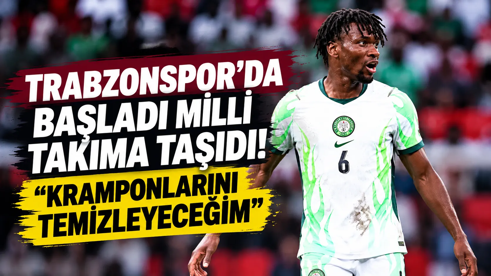 Nwaiwu milli kampta da krampon temizleme geleneğini sürdüreceğini açıkladı