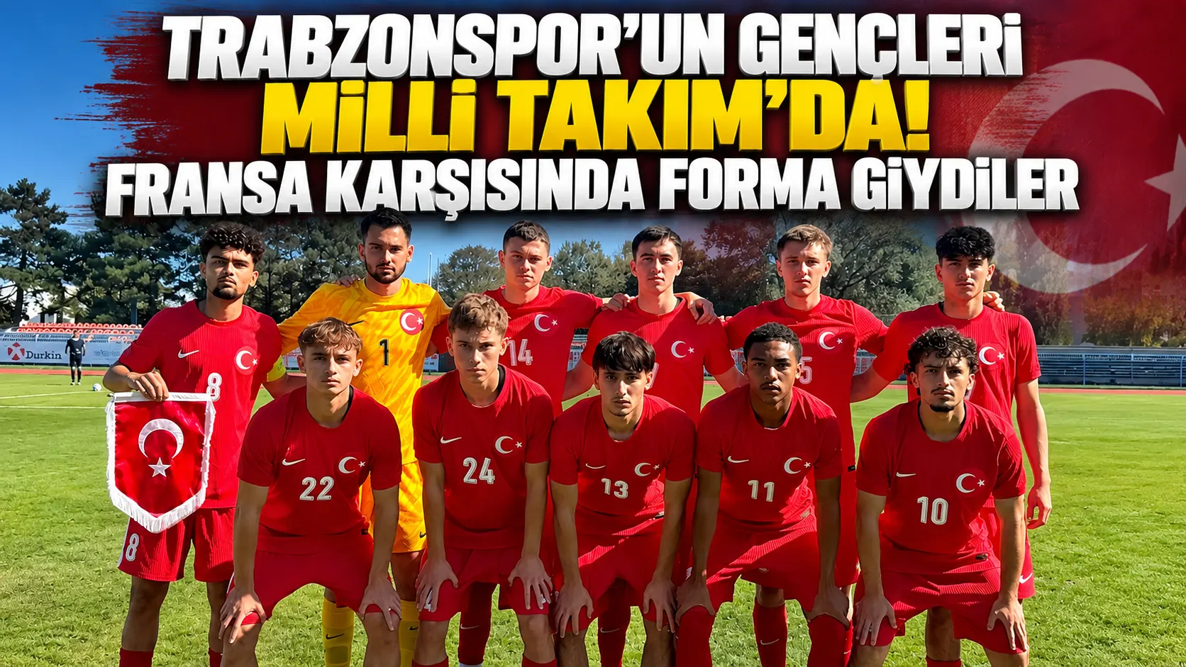 Trabzonspor’un iki genci U19 Milli Takımında Fransa karşısında görev aldı