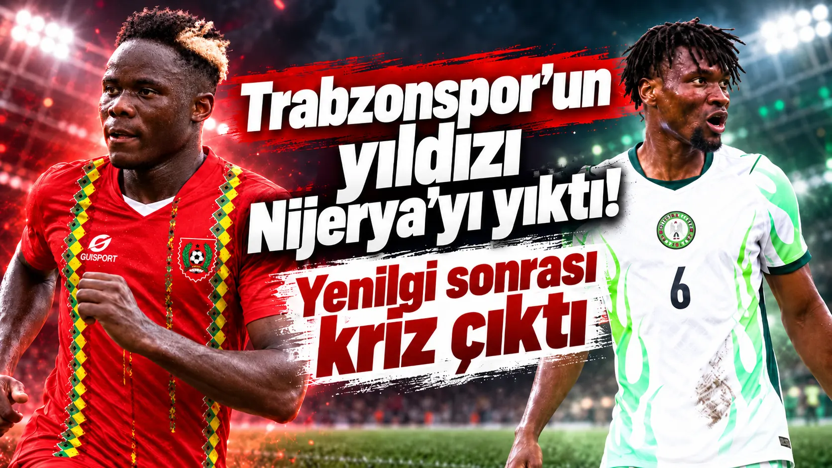 Trabzonsporlu Djú, Gine-Bissau formasıyla Nijerya karşısında gol attı