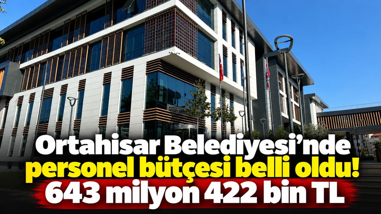 Ortahisar'ın 2027 harcama planı 5,965 milyar TL olarak kabul edildi