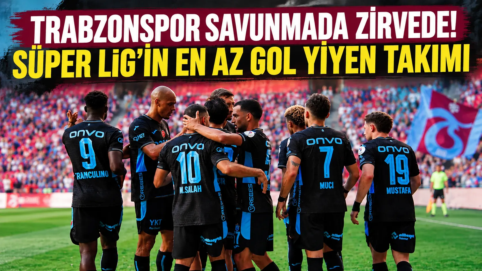 Trabzonspor savunmada lig liderleriyle omuz omuza: 7 haftada sadece 5 gol