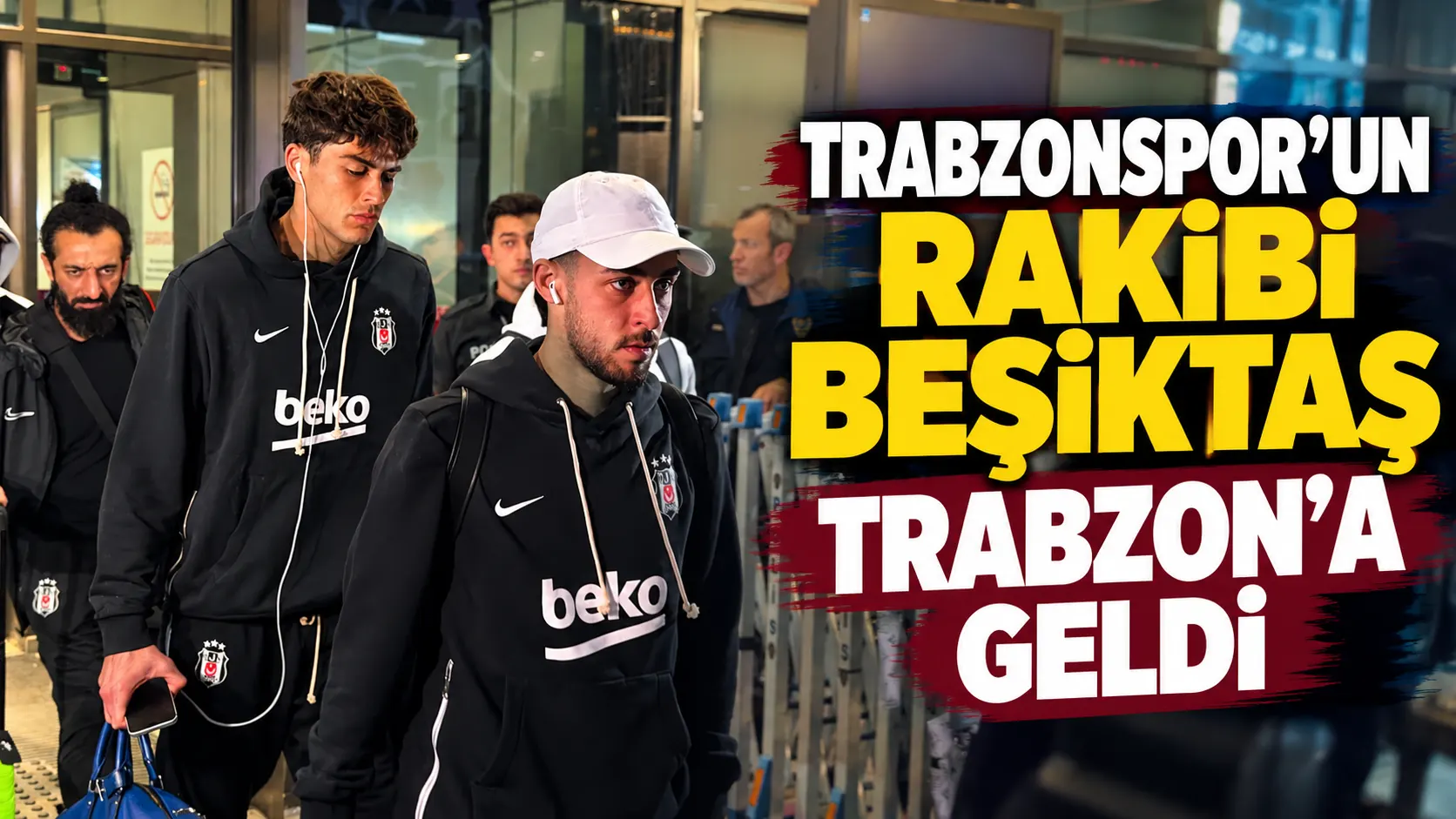 Beşiktaş kafilesi Trabzon’a ulaştı; Cerny ve Vlahovic kamp kadrosunda