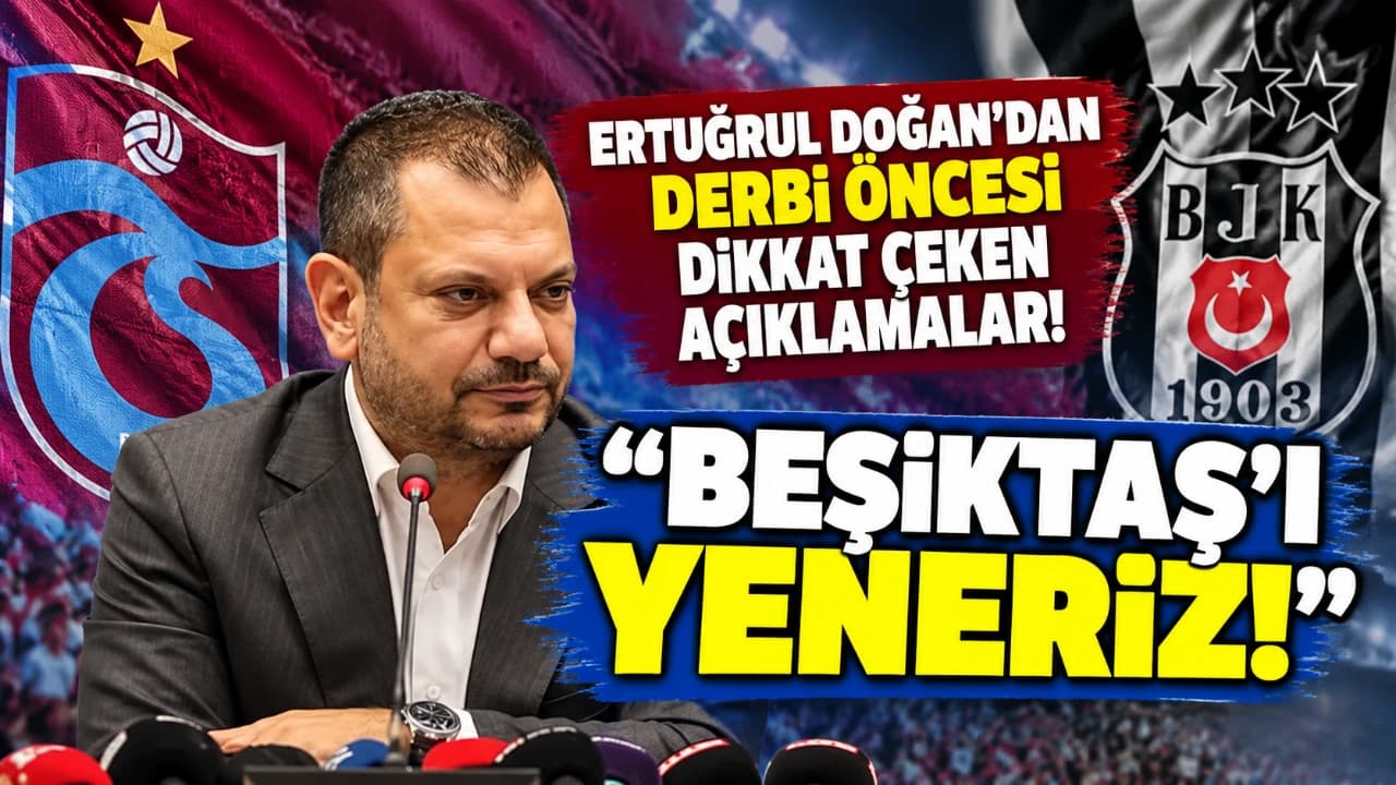 Doğan: “Yeneriz” — Trabzon şehri derbiye hazır