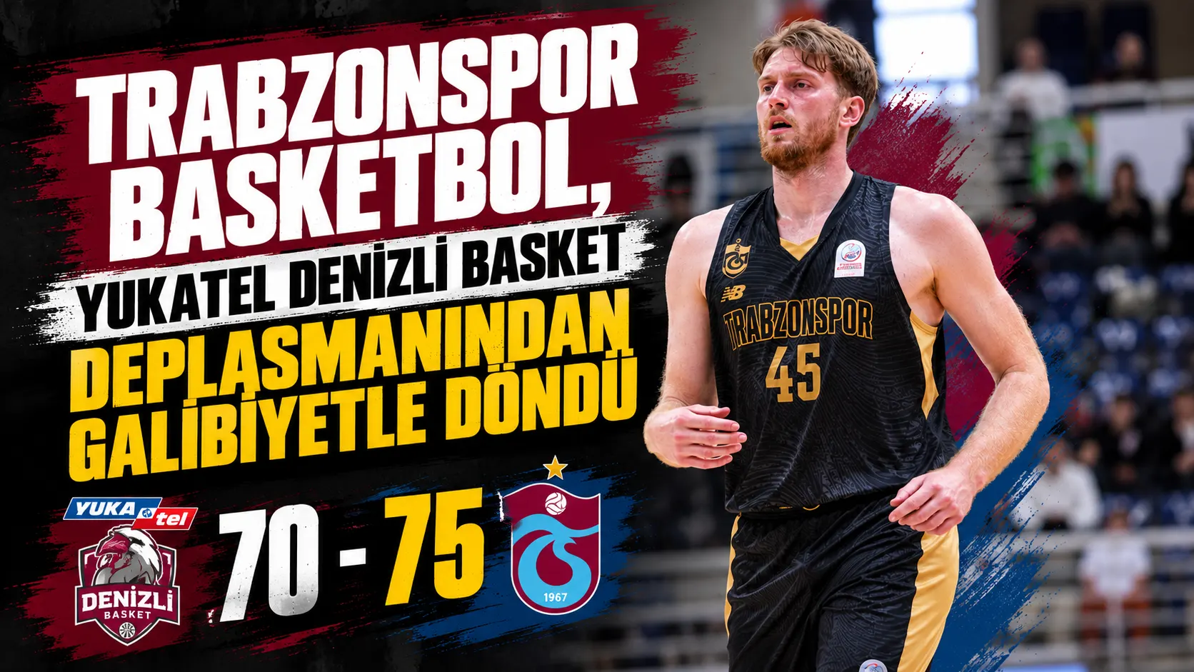 Trabzonspor, Denizli deplasmanından 75-70'lik galibiyetle döndü
