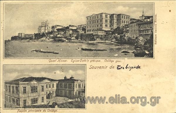 Souvenir de Trébizonde. Guzel Hissar. Eglise Cathle grecque. College grec. Facade principa