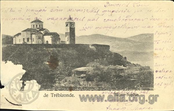 Salut de Trébizonde. Sainte-Sophie